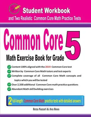 Caiet de exerciții Common Core Math pentru clasa a 5-a: Caiet de exerciții pentru elevi și două teste realiste Common Core Math - Common Core Math Exercise Book for Grade 5: Student Workbook and Two Realistic Common Core Math Tests