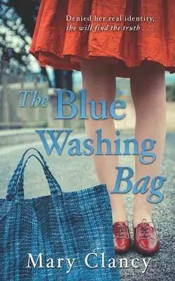 The Blue Washing Bag: O captivantă saga de familie irlandeză din anii 1940 - The Blue Washing Bag: A Gripping 1940s Irish Family Saga