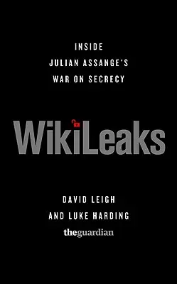 Wikileaks: În interiorul războiului lui Julian Assange împotriva secretului - Wikileaks: Inside Julian Assange's War on Secrecy