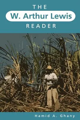 Cititorul W. Arthur Lewis - The W. Arthur Lewis Reader