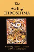 Vârsta de Hiroshima - The Age of Hiroshima