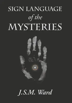 Limbajul semnelor misterelor - Sign Language of the Mysteries