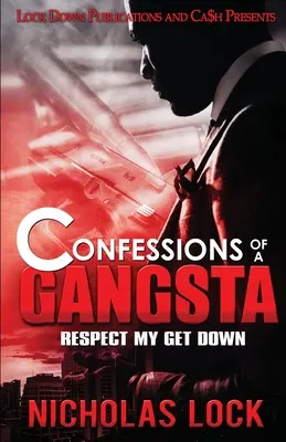 Confesiunile unui gangster: Respect my Get Down - Confessions of a Gangsta: Respect my Get Down