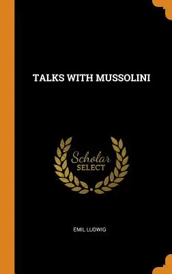Convorbiri cu Mussolini - Talks with Mussolini