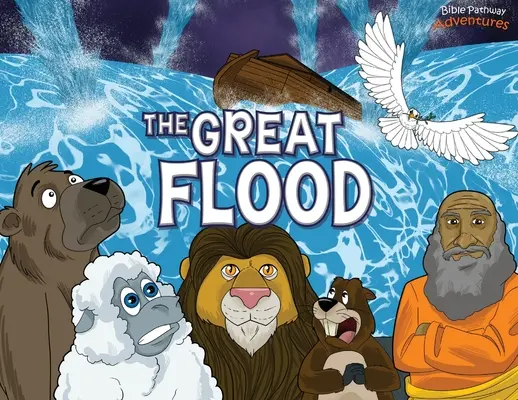 Potopul cel mare: Povestea Arcei lui Noe - The Great Flood: The story of Noah's Ark