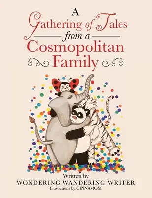 O adunare de povești dintr-o familie cosmopolită - A Gathering of Tales from a Cosmopolitan Family