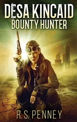 Desa Kincaid - Vânător de recompense: Large Print Hardcover Edition - Desa Kincaid - Bounty Hunter: Large Print Hardcover Edition