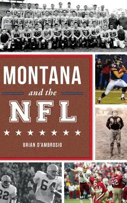 Montana și NFL - Montana and the NFL
