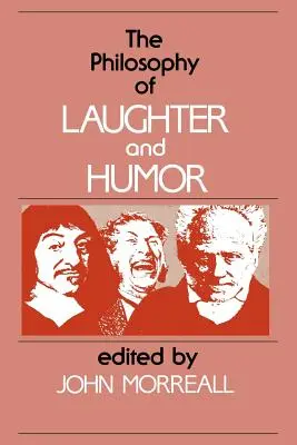 Filosofia râsului și a umorului - The Philosophy of Laughter and Humor
