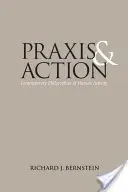 Praxis și acțiune: Filosofii contemporane ale activității umane - Praxis and Action: Contemporary Philosophies of Human Activity