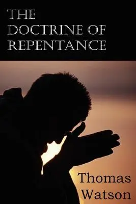 Doctrina pocăinței (The Doctrine of Repentance) - The Doctrine of Repentance