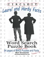 Circle It, Laurel și Hardy fapte, căutare prin cuvinte, carte puzzle - Circle It, Laurel and Hardy Facts, Word Search, Puzzle Book