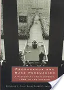 Propaganda și persuasiunea în masă: O enciclopedie istorică, de la 1500 până în prezent - Propaganda and Mass Persuasion: A Historical Encyclopedia, 1500 to the Present