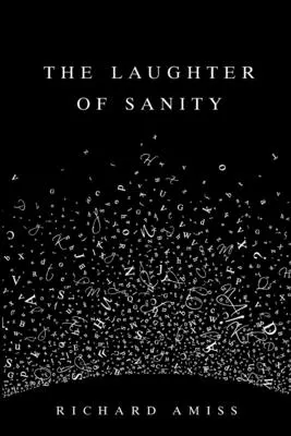 Râsul Sănătății - The Laughter of Sanity