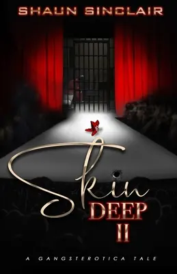 Skin Deep 2: O poveste Gangsterotica - Skin Deep 2: A Gangsterotica Tale