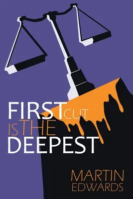 Prima tăietură este cea mai adâncă - First Cut is the Deepest