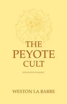 Cultul Peyote - Peyote Cult
