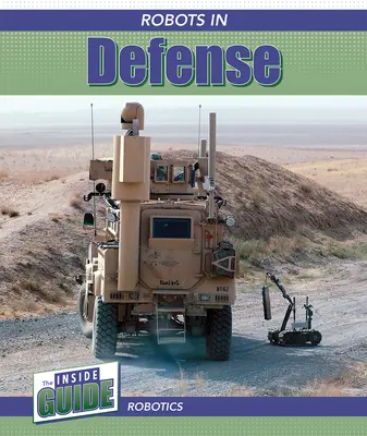 Roboți în apărare - Robots in Defense