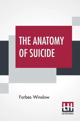 Anatomia sinuciderii - The Anatomy Of Suicide