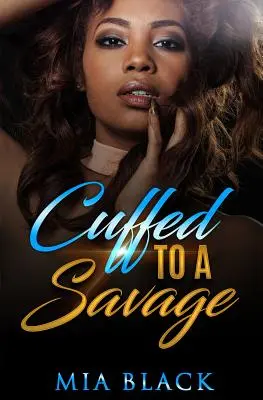 Încătușat de un sălbatic - Cuffed To A Savage