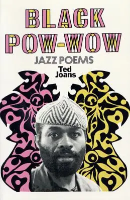 Black POW-Wow: Poezii de jazz - Black POW-Wow: Jazz Poems