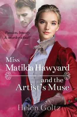 Miss Matilda Hayward și muza artistului - Miss Matilda Hayward and the Artist's Muse