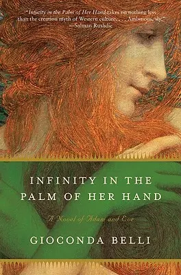 Infinitul în palmă: Un roman despre Adam și Eva - Infinity in the Palm of Her Hand: A Novel of Adam and Eve
