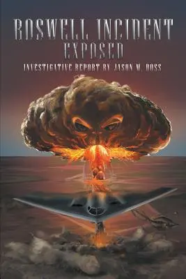 Incidentul Roswell expus - Roswell Incident Exposed