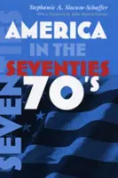 America în anii '70 (America in the Seventies) - America in the Seventies