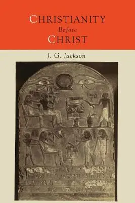 Creștinismul înainte de Hristos - Christianity Before Christ