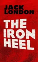 Călcâiul de fier - The Iron Heel