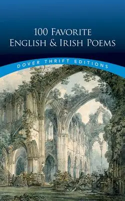 100 de poezii engleze și irlandeze preferate - 100 Favorite English and Irish Poems