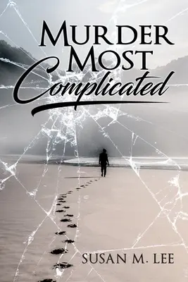 Crima cea mai complicată - Murder Most Complicated