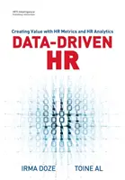 Data-Driven HR: Crearea de valoare cu ajutorul măsurătorilor și analizei resurselor umane - Data-Driven HR: Creating Value with HR Metrics and HR Analytics