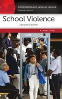 Violența școlară: Un manual de referință - School Violence: A Reference Handbook