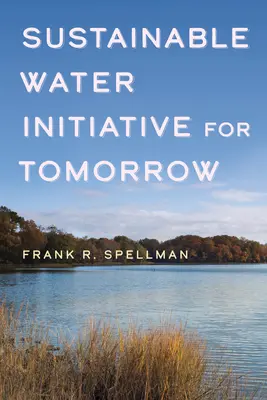Inițiativa privind apa durabilă pentru viitor - Sustainable Water Initiative for Tomorrow