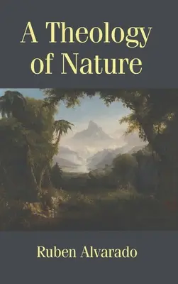 O teologie a naturii - A Theology of Nature