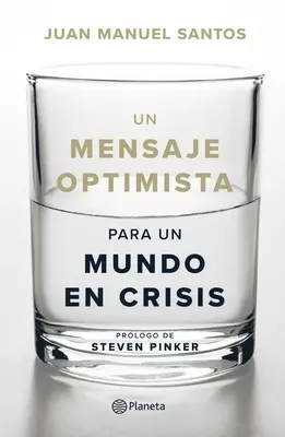 Un mesaj optimist pentru o lume în criză - Un Mensaje Optimista Para Un Mundo En Crisis