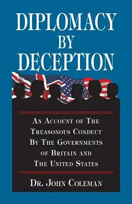 Diplomație prin înșelăciune - Diplomacy By Deception