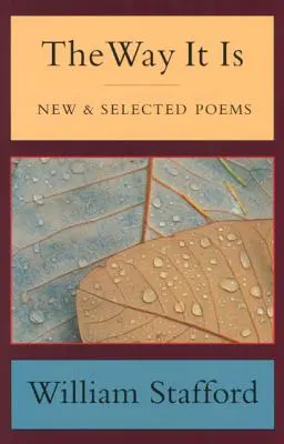 The Way It Is: Poezii noi și selectate - The Way It Is: New and Selected Poems