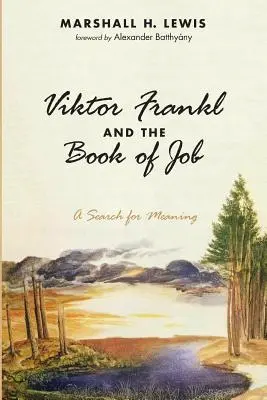 Viktor Frankl și Cartea lui Iov - Viktor Frankl and the Book of Job