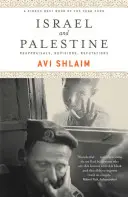 Israel și Palestina: Reaprecieri, revizuiri, infirmări - Israel and Palestine: Reappraisals, Revisions, Refutations