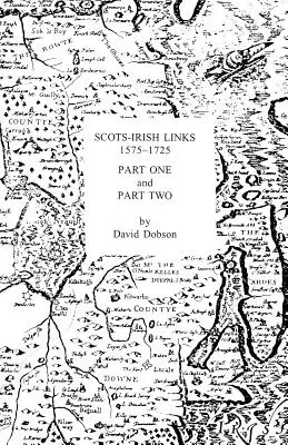 Legături scoțiano-irlandeze 1575-1725 în două părți - Scots-Irish Links 1575-1725 in Two Parts