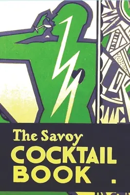 Cartea de cocktailuri Savoy - The Savoy Cocktail Book