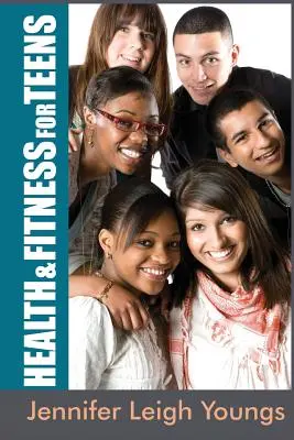Sănătate și fitness pentru adolescenți - Health & Fitness for Teens