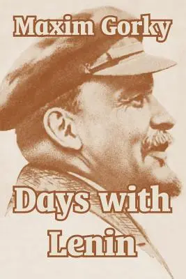 Zile cu Lenin - Days with Lenin