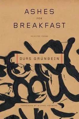 Cenușă pentru micul dejun: Poezii alese - Ashes for Breakfast: Selected Poems