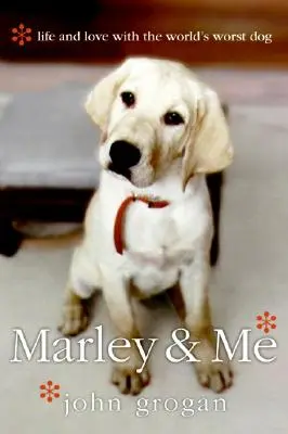 Marley & Me: Viață și dragoste cu cel mai rău câine din lume - Marley & Me: Life and Love with the World's Worst Dog