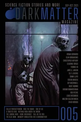 Revista Dark Matter Numărul 005 - Dark Matter Magazine Issue 005