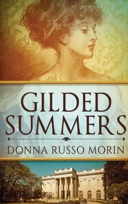 Verile aurite: Large Print Hardcover Edition - Gilded Summers: Large Print Hardcover Edition